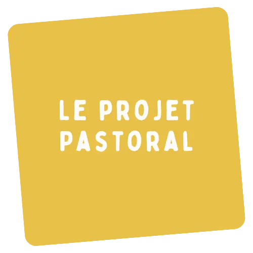 Le projet pastoral